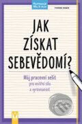 Kniha: Jak získat sebevědomí? (Yvonne Rubin). Vašut, 2017 Kniha: Jak získat sebevědomí? (Yvonne Rubin). Vašut, 2017