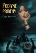 Kniha: Podivné příběhy (Olga Ajvazová). Klika, 2016 Kniha: Podivné příběhy (Olga Ajvazová). Klika, 2016