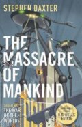 Kniha: The Massacre of Mankind (Stephen Baxter). Gollancz, 2017 Kniha: The Massacre of Mankind (Stephen Baxter). Gollancz, 2017