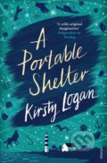 Kniha: A Portable Shelter (Kirsty Logan). Vintage, 2016 Kniha: A Portable Shelter (Kirsty Logan). Vintage, 2016