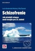 Kniha: Schizofrenie (Filip Španiel a Lucie Bankovská Motlová). Mladá fronta, 2017 Kniha: Schizofrenie (Filip Španiel a Lucie Bankovská Motlová). Mladá fronta, 2017