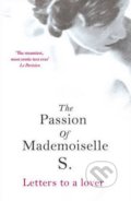 Kniha: The Passion of Mademoiselle S. (Jean-Yves Berthault). Arrow Books, 2017 Kniha: The Passion of Mademoiselle S. (Jean-Yves Berthault). Arrow Books, 2017