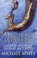 Kniha: Ancient Worlds (Michael Scott). Windmill Books, 2017 Kniha: Ancient Worlds (Michael Scott). Windmill Books, 2017