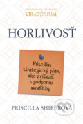 Kniha: Horlivosť (Priscilla Shirer). Tatran, 2017 Kniha: Horlivosť (Priscilla Shirer). Tatran, 2017