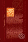 Kniha: Znamenitá žena (Martha Peace). Poutníkova četba, 2009 Kniha: Znamenitá žena (Martha Peace). Poutníkova četba, 2009