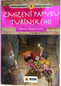 Kniha: Zmizení papyru turínského (Maria Maneru). SUN, 2017 Kniha: Zmizení papyru turínského (Maria Maneru). SUN, 2017