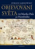 Kniha: Objevování světa (Jürgen Sarnowsky). Vyšehrad, 2017 Kniha: Objevování světa (Jürgen Sarnowsky). Vyšehrad, 2017