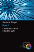 Kniha: Mysl (Daniel J. Siegel). Vyšehrad, 2021 Kniha: Mysl (Daniel J. Siegel). Vyšehrad, 2021