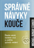 Kniha: Správné návyky kouče (Michael Bungay Stanier). Edice knihy Omega, 2017 Kniha: Správné návyky kouče (Michael Bungay Stanier). Edice knihy Omega, 2017