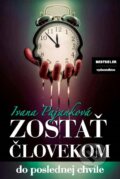 E-kniha: Zostať človekom (Ivana Pajanková), 2016 E-kniha: Zostať človekom (Ivana Pajanková), 2016