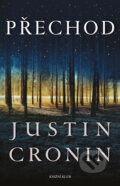 Kniha: Přechod (Justin Cronin). Knižní klub, 2017 Kniha: Přechod (Justin Cronin). Knižní klub, 2017