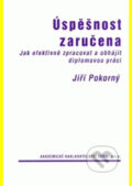 Kniha: Úspěšnost zaručena (Jiří Pokorný). , 2004 Kniha: Úspěšnost zaručena (Jiří Pokorný). , 2004