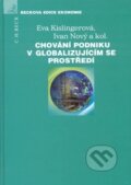 Kniha: Chování podniku v globalizujícím se prostředí (Eva Kislingerová). C. H. Beck, 2005 Kniha: Chování podniku v globalizujícím se prostředí (Eva Kislingerová). C. H. Beck, 2005