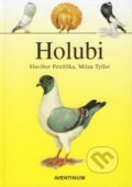 Kniha: Holubi (Slavibor Petržílka). Aventinum, 2004 Kniha: Holubi (Slavibor Petržílka). Aventinum, 2004