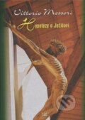Kniha: Hypotézy o Ježišovi (Vittorio Messori). , 2006 Kniha: Hypotézy o Ježišovi (Vittorio Messori). , 2006