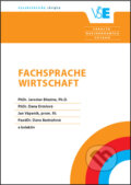 Kniha: Fachsprache Wirtschaft - 2. vydání (Jaroslav Březina). Oeconomica, 2018 Kniha: Fachsprache Wirtschaft - 2. vydání (Jaroslav Březina). Oeconomica, 2018