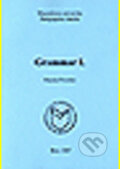 Kniha: Grammar I. (Renata Povolná). Masarykova univerzita, 2009 Kniha: Grammar I. (Renata Povolná). Masarykova univerzita, 2009