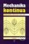 Kniha: Mechanika kontinua (Miroslav Brdička). Academia, 2000 Kniha: Mechanika kontinua (Miroslav Brdička). Academia, 2000