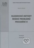 Kniha: Numerické metody řešení problémů proudění II (Karel Kozel). CVUT Praha, 2003 Kniha: Numerické metody řešení problémů proudění II (Karel Kozel). CVUT Praha, 2003