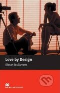 Kniha: Love by Design (Kieran McGovern). MacMillan, 2005 Kniha: Love by Design (Kieran McGovern). MacMillan, 2005
