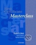 Kniha: First Certificate Masterclass (Simon Haines). Oxford University Press, 2004 Kniha: First Certificate Masterclass (Simon Haines). Oxford University Press, 2004