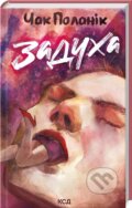 Kniha: Zadyshka (Chuck Palahniuk). KSD, 2022 Kniha: Zadyshka (Chuck Palahniuk). KSD, 2022