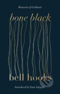 Kniha: Bone Black (Bell Hooks). Dialogue, 2024 Kniha: Bone Black (Bell Hooks). Dialogue, 2024