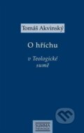 Kniha: O hříchu v Teologické sumě (Tomáš Akvinský). Krystal OP, 2024 Kniha: O hříchu v Teologické sumě (Tomáš Akvinský). Krystal OP, 2024