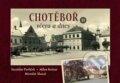 Kniha: Chotěboř včera a dnes II. (Milan Kožnar, Miroslav Slanař a Stanislav Pavlíček). Tváře, 2024 Kniha: Chotěboř včera a dnes II. (Milan Kožnar, Miroslav Slanař a Stanislav Pavlíček). Tváře, 2024