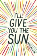 Kniha: I'll Give You the Sun (Jandy Nelson). Walker books, 2024 Kniha: I'll Give You the Sun (Jandy Nelson). Walker books, 2024