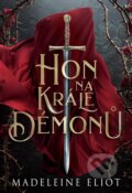 Kniha: Hon na krále démonů (Madeleine Eliot), 2024 Kniha: Hon na krále démonů (Madeleine Eliot), 2024