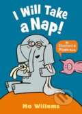Kniha: I Will Take a Nap! (Mo Willems). Walker books, 2024 Kniha: I Will Take a Nap! (Mo Willems). Walker books, 2024