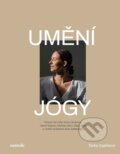 Kniha: Umění jógy (Šárka Vojáčková). nastole, 2024 Kniha: Umění jógy (Šárka Vojáčková). nastole, 2024