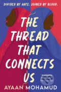 Kniha: The Thread That Connects Us (Ayaan Mohamud). Usborne, 2024 Kniha: The Thread That Connects Us (Ayaan Mohamud). Usborne, 2024