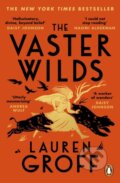 Kniha: The Vaster Wilds (Lauren Groff). Cornerstone, 2024 Kniha: The Vaster Wilds (Lauren Groff). Cornerstone, 2024
