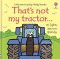 Kniha: That's not my tractor… (Fiona Watt). Usborne, 2024 Kniha: That's not my tractor… (Fiona Watt). Usborne, 2024