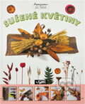 Kniha: Sušené květiny (Knihcentrum). Knihcentrum, 1996 Kniha: Sušené květiny (Knihcentrum). Knihcentrum, 1996