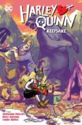 Kniha: Harley Quinn 2: Keepsake (Stephanie Nicole Phillips). DC Comics, 2023 Kniha: Harley Quinn 2: Keepsake (Stephanie Nicole Phillips). DC Comics, 2023