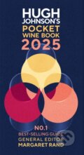 Kniha: Hugh Johnson's Pocket Wine Book 2025 (Hugh Johnson a Margaret Rand). Octopus Publishing Group, 2024 Kniha: Hugh Johnson's Pocket Wine Book 2025 (Hugh Johnson a Margaret Rand). Octopus Publishing Group, 2024