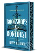Kniha: Bookshops & Bonedust (Travis Baldree). Tor Books, 2024 Kniha: Bookshops & Bonedust (Travis Baldree). Tor Books, 2024