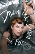 Kniha: Down the Drain (Julia Fox). HarperCollins Publishers, 2024 Kniha: Down the Drain (Julia Fox). HarperCollins Publishers, 2024