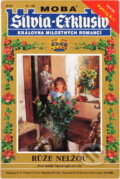 Kniha: Růže nelžou (Sibylle Simon). Moba, 2000 Kniha: Růže nelžou (Sibylle Simon). Moba, 2000