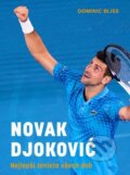 Kniha: Novak Djoković (Dominic Bliss). Familium, 2024 Kniha: Novak Djoković (Dominic Bliss). Familium, 2024