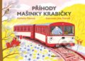 Kniha: Příhody Mašinky Krabičky (Michaela Fišarová), 2024 Kniha: Příhody Mašinky Krabičky (Michaela Fišarová), 2024