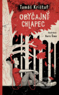 Kniha: Obyčajný chlapec (Tomáš Krištof), 2024 Kniha: Obyčajný chlapec (Tomáš Krištof), 2024
