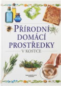 Kniha: Přírodní domácí prostředky (Karen Hurrell). Slovart, 2000 Kniha: Přírodní domácí prostředky (Karen Hurrell). Slovart, 2000