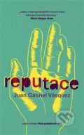 Reputace - Juan Gabriel Vásquez, 2017