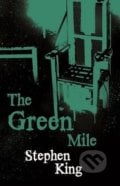 The Green Mile - Stephen King, Gollancz, 2008