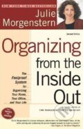 Kniha: Organizing from the Inside Out (Julie Morgenstern). Nakladatelství Václav Turek, 2004 Kniha: Organizing from the Inside Out (Julie Morgenstern). Nakladatelství Václav Turek, 2004