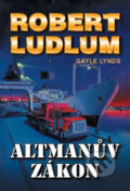 Kniha: Altmanův zákon (Robert Ludlum). Domino, 2012 Kniha: Altmanův zákon (Robert Ludlum). Domino, 2012